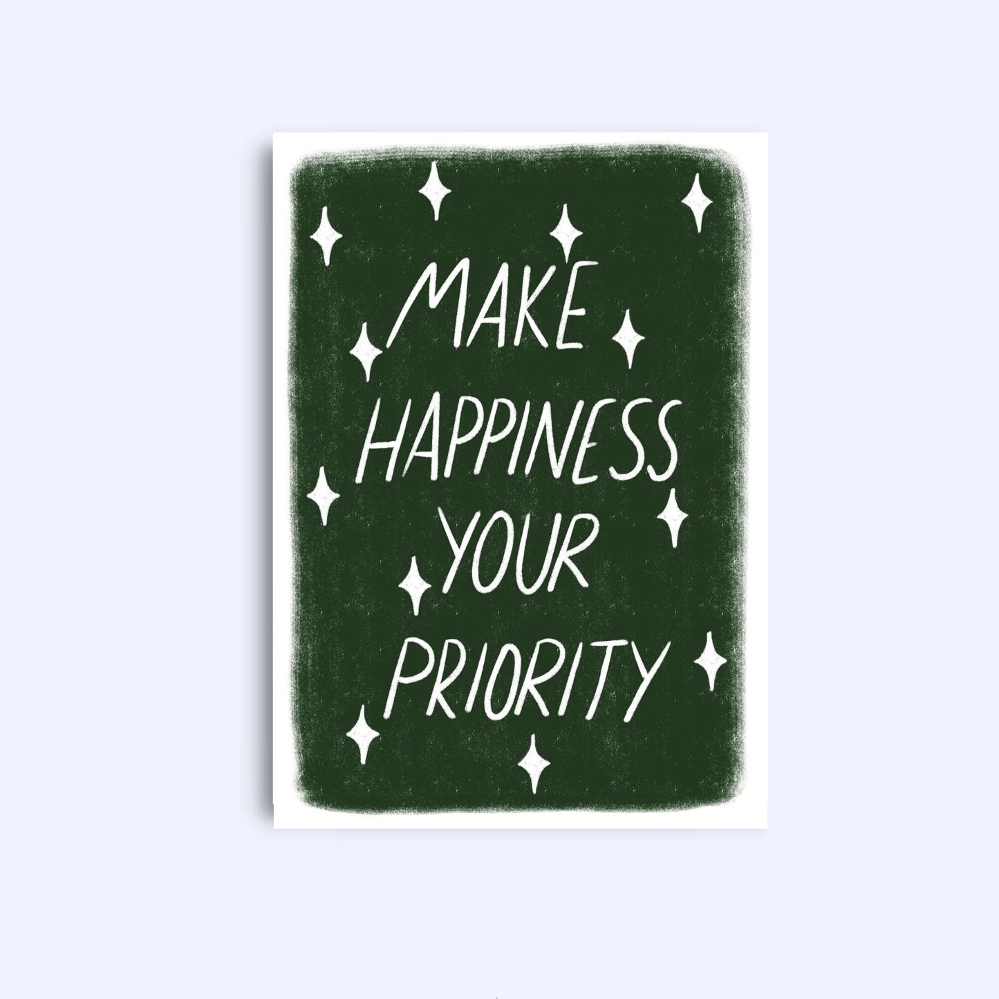 Make happiness your priority | A6 Greeting Card With Envelope