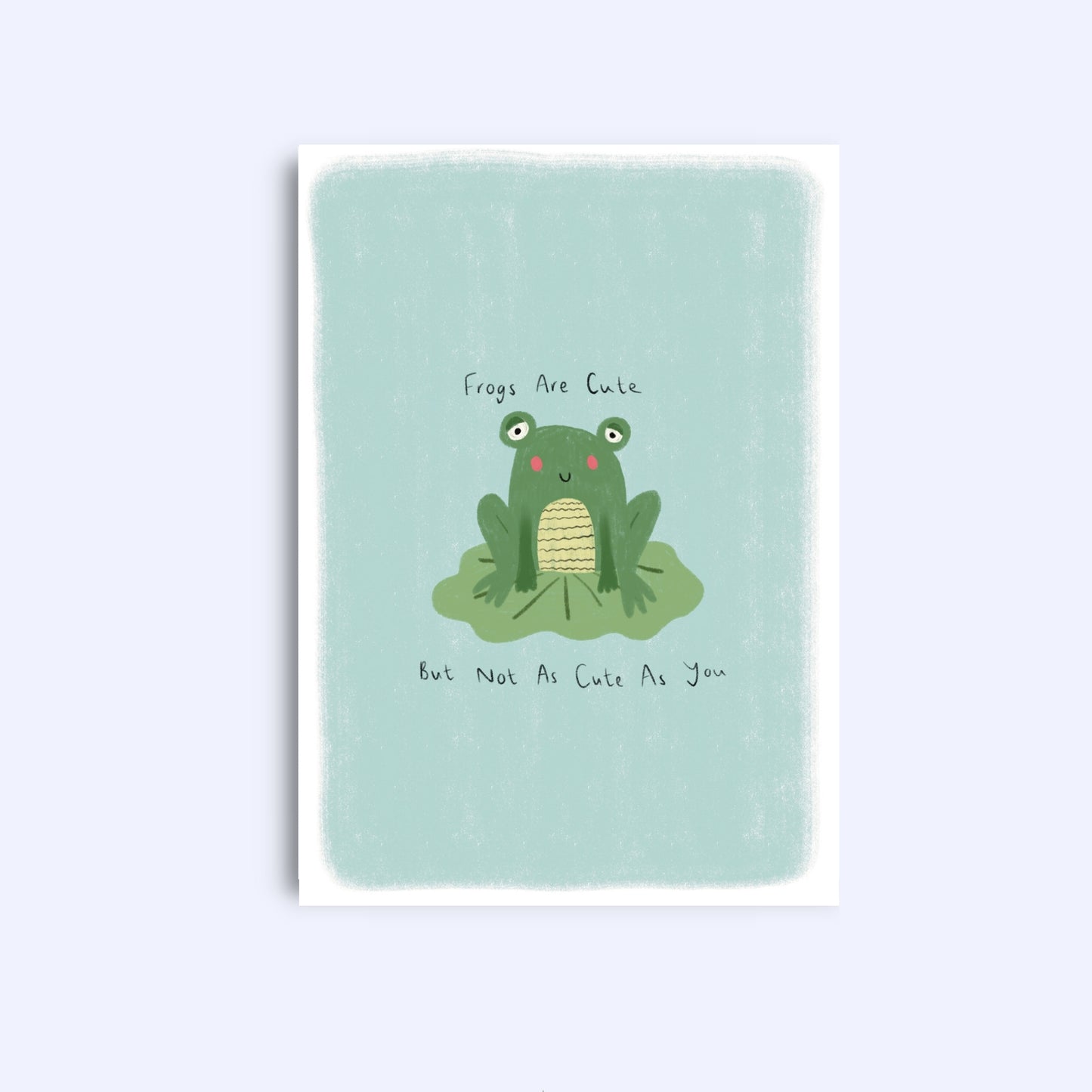 Frogs are cute | A6 Greetings Card