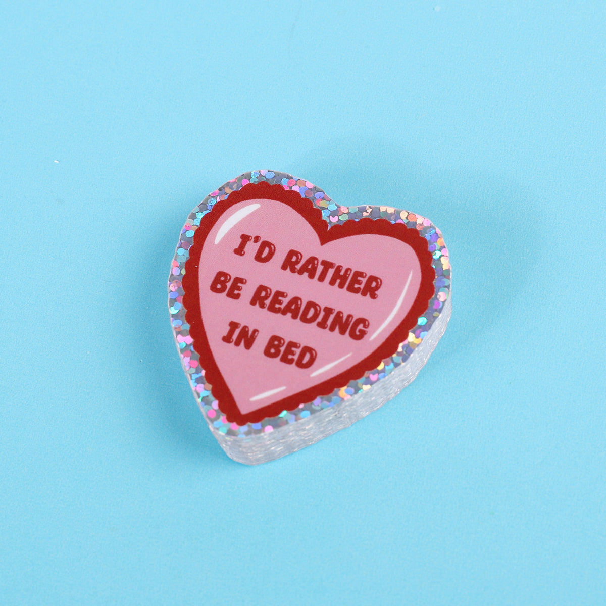 I’d rather be reading in bed | Small Glitter Sticker