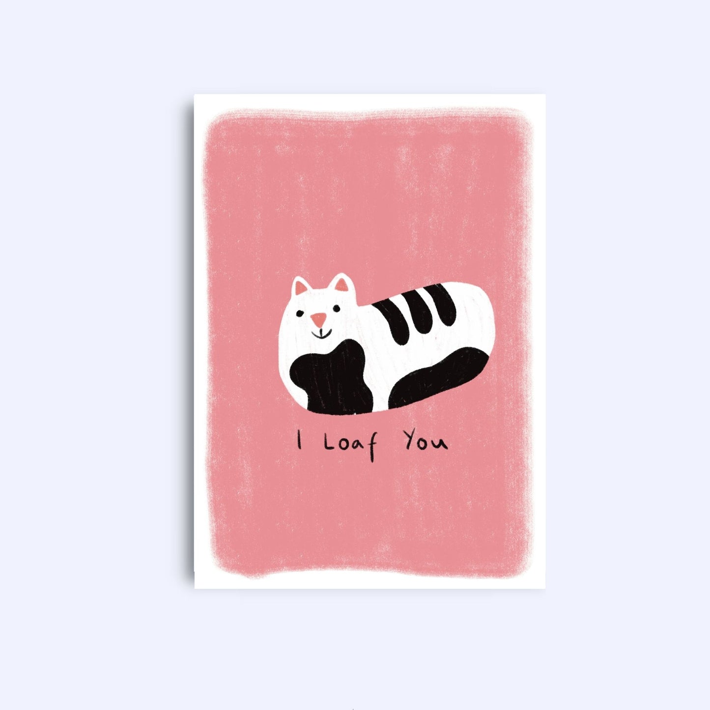 I loaf you | A6 Greeting Card With Envelope