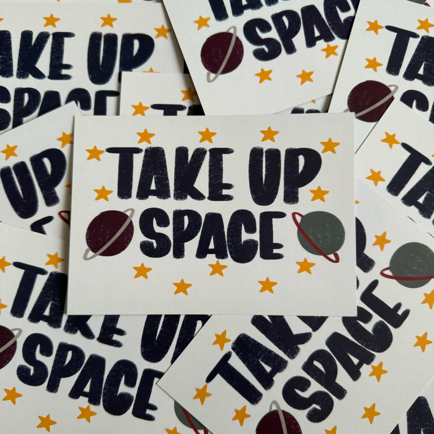 Take Up Space | A6 blank back postcard