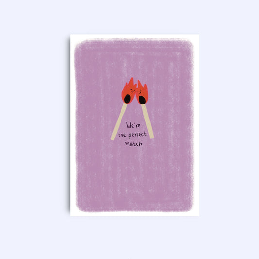 We’re the perfect match flames | A6 Greeting Card With Envelope
