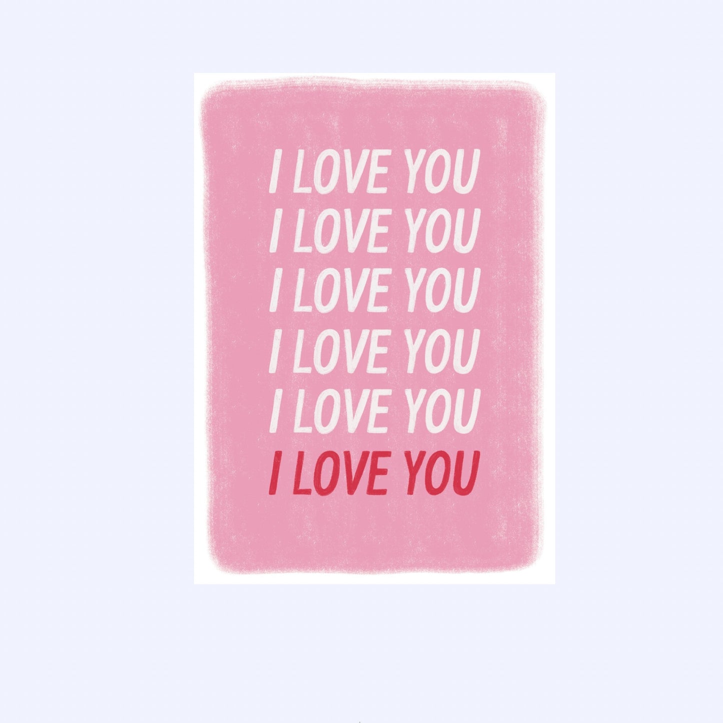 I love you | A6 Greeting Card With Envelope