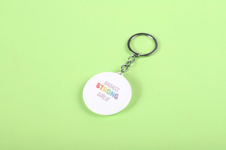 Badass strong girlie | Mirror key chain
