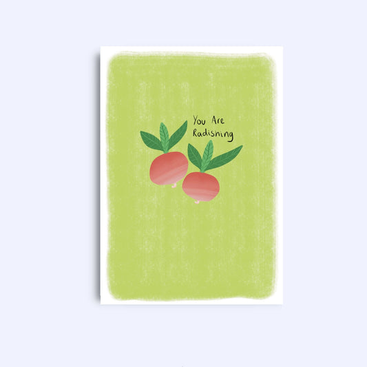 You are radishing | A6 Greeting Card With Envelope